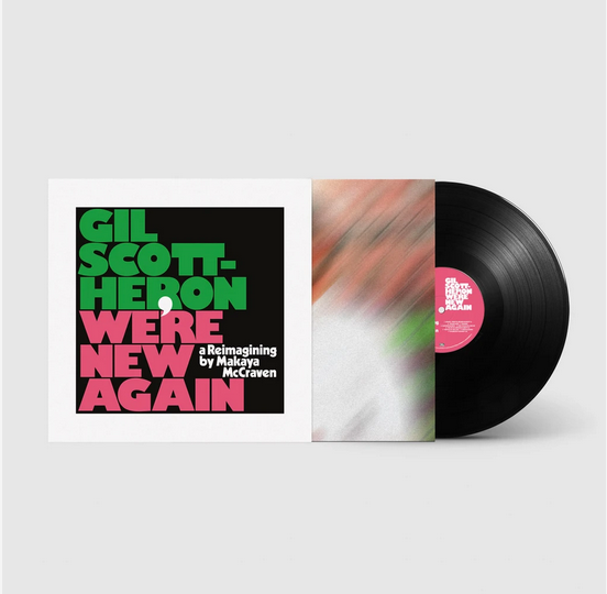 Scott Heron, Gil - We’re New Again: A Re-imagining by Makaya McCraven
