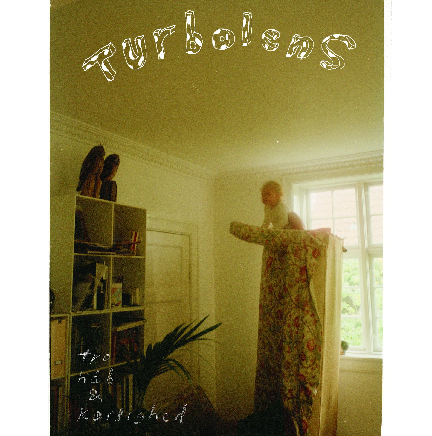 Turbolens – Tro, Håb & Kærlighed