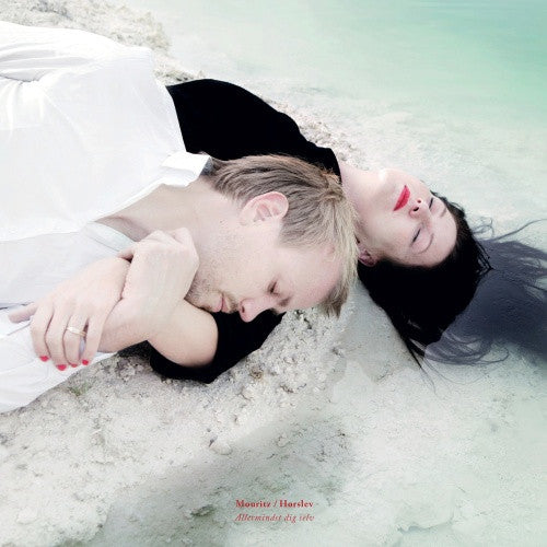 Mouritz/Hørslev - Allermindst Dig Selv