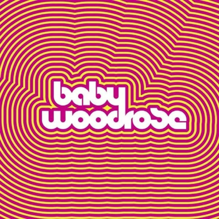 Baby Woodrose - Baby Woodrose