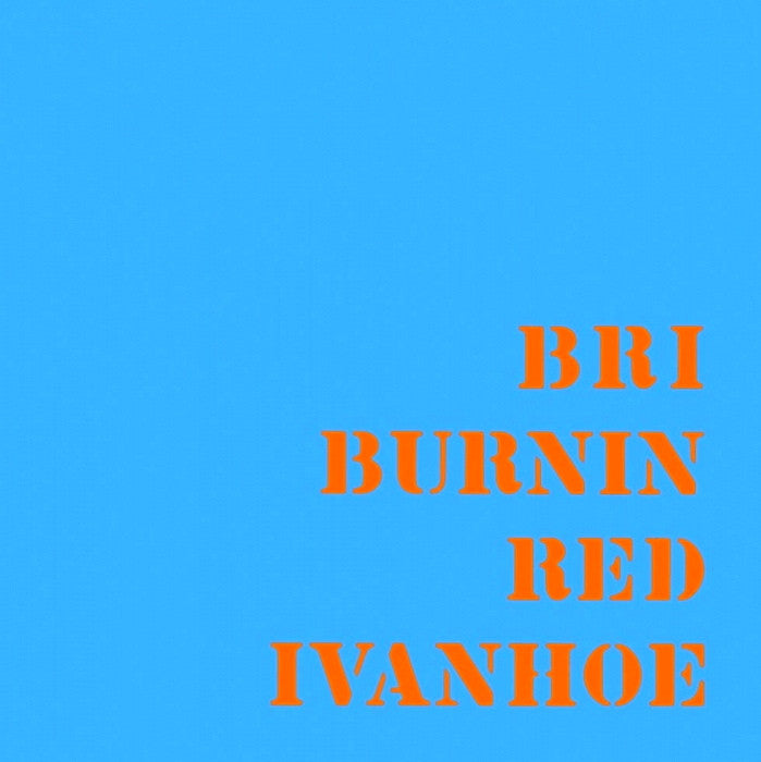 Burnin Red Ivanhoe - BRI