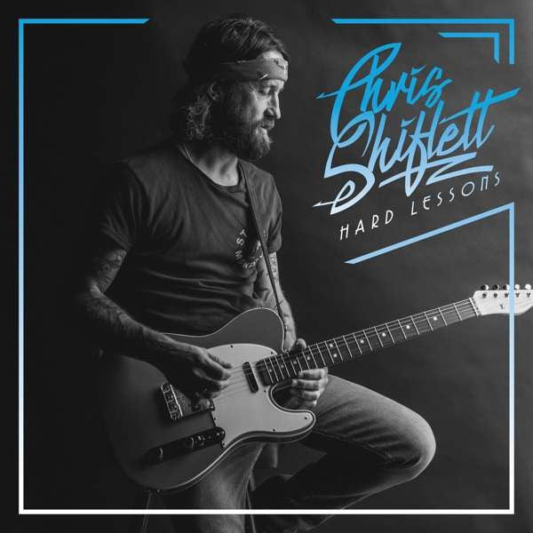 Shiflett, Chris - Hard Lessons