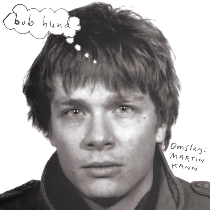 bob hund – Omslag: Martin Kann