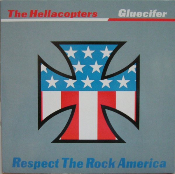Hellacopters/Gluecifer - Respect The Rock America - RecordPusher