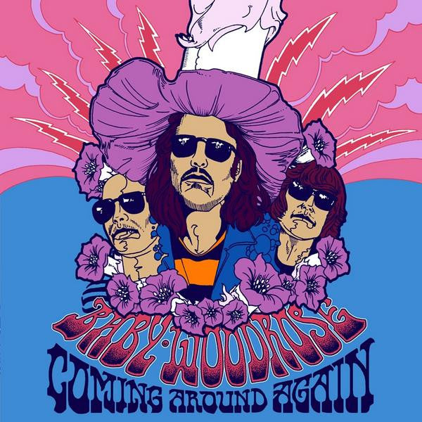 Baby Woodrose - Coming Round Again.