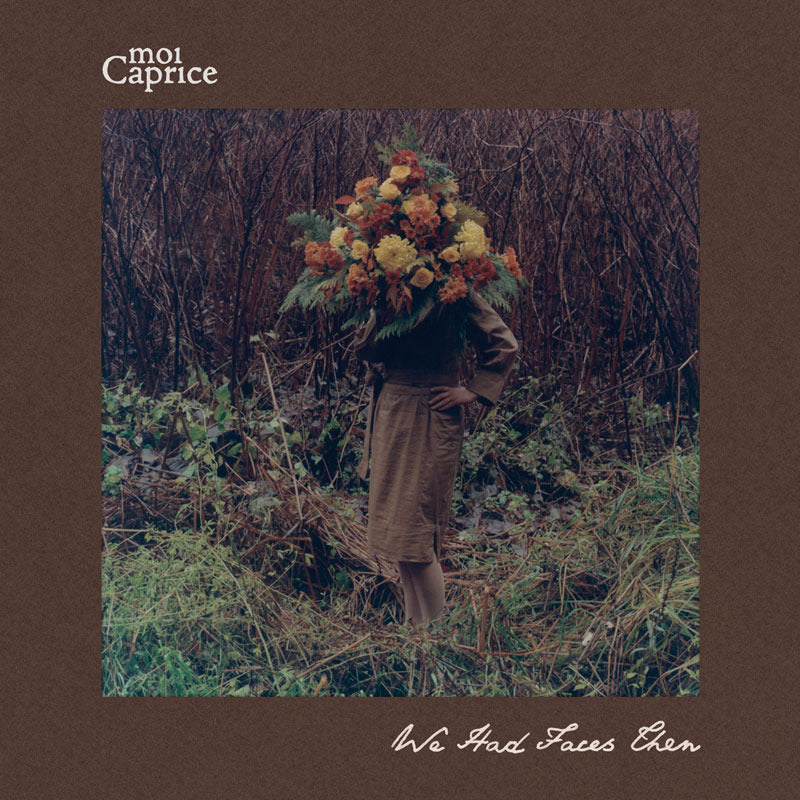 moi Caprice - We Had Faces Then - RecordPusher