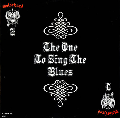 Motörhead - The One To Sing The Blues.