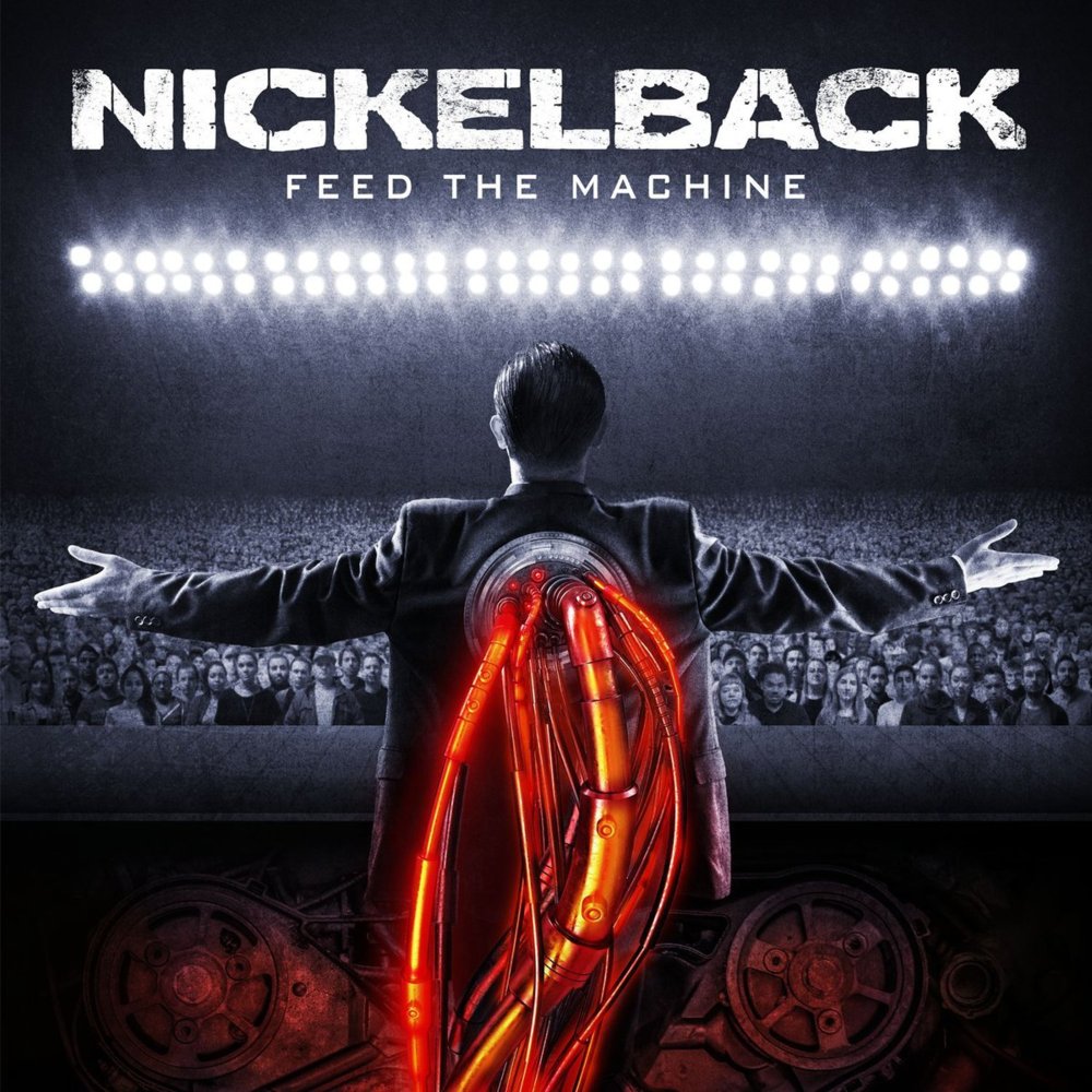 Nickelback – Feed The Machine