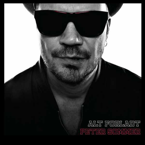 Sommer, Peter - Alt Forladt.