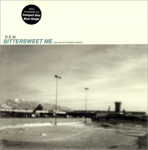 R.E.M. - Bittersweet Me