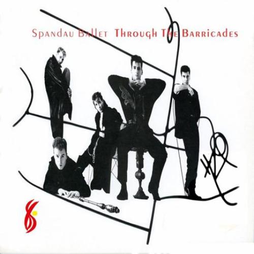 Spandau Ballet - Through The Barricades