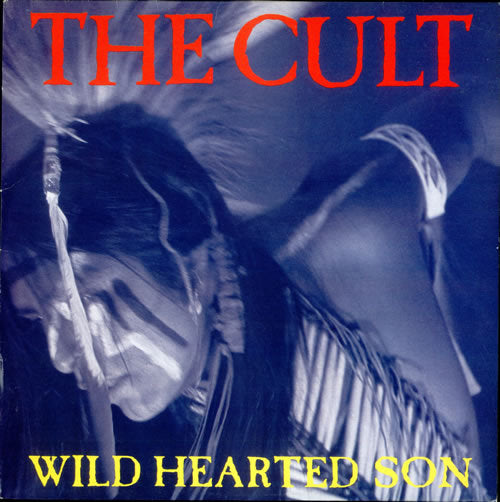 Cult - Wild hearted Son - RecordPusher