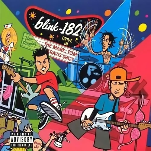 Blink 182 - The Mark, Tom and Travis Show. - RecordPusher