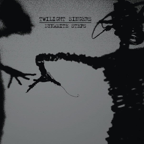 Twilight Singers - Dynamite Steps
