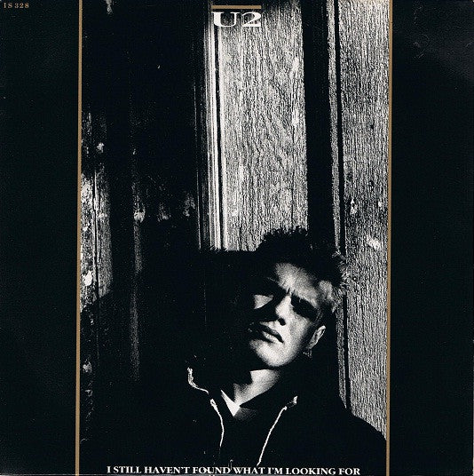 U2 - I Still Haven't Found What I'm Looking For