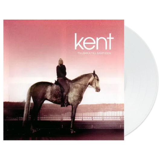 Kent - Tillbaka Till Samtiden