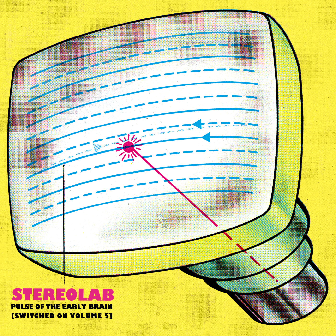 Stereolab - Pulse Of The Early Brain Vol. 5