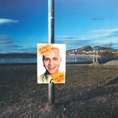 Bob Hund - Jag Rear Ut Min Själ - Allt Ska Bort