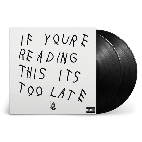 Drake - If You're Reading This It's Too Late