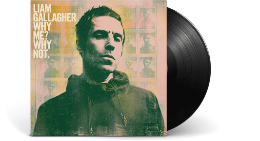 Gallagher, Liam - Why Me? Why Not