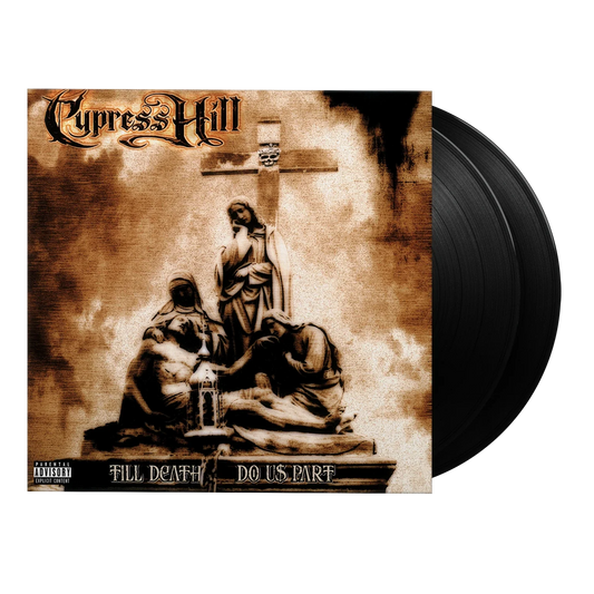 Cypress Hill ‎– Till Death Do Us Part