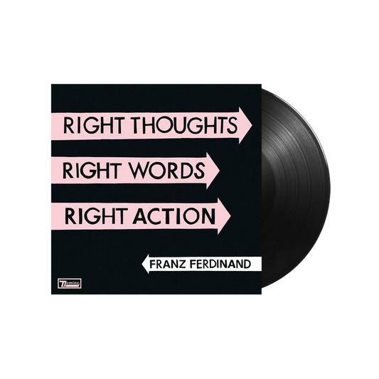 Franz Ferdinand - Right Thoughts, Right Words, Right Action