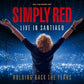 Simply Red -  Holding Back the Years: Live in Santiago