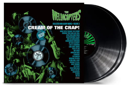 Hellacopters -  Cream Of The Crap * Volume 3