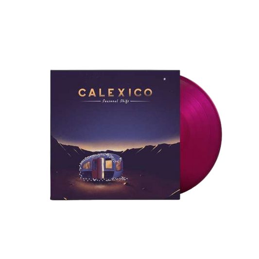 Calexico - Seasonal Shift