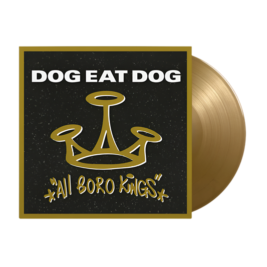 Dog Eat Dog ‎– All Boro Kings