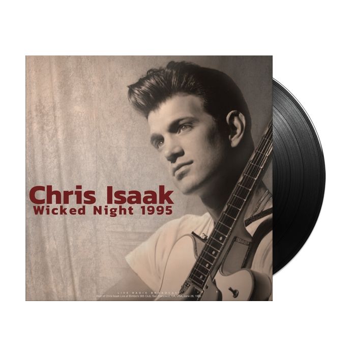 Isaak, Chris - Wicked Night 1995