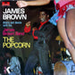 James Brown Directs And Dances With The James Brown Band – The Popcorn