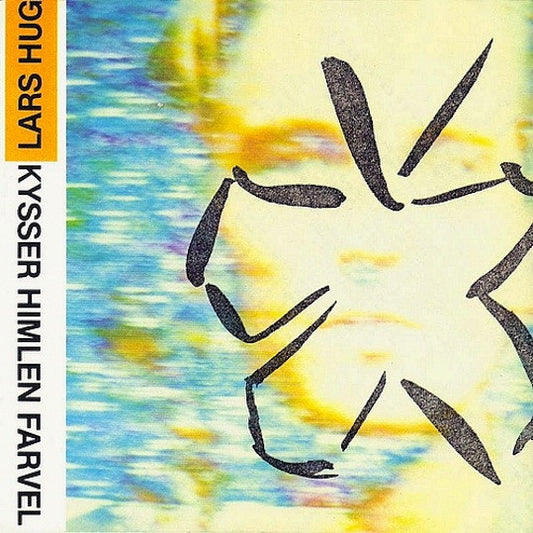 H.U.G., Lars - Kysser Himlen Farvel.