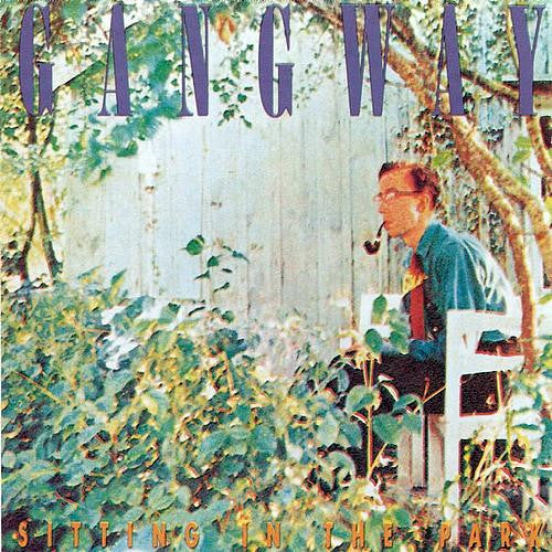 Gangway - Sitting In The Park