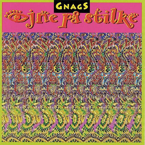 Gnags - Øjne På Stilke.
