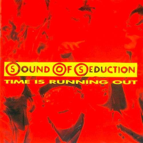 Sound Of Seduction - Time Is Running Out.