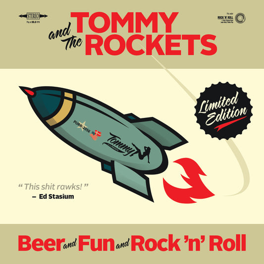 Tommy And The Rockets - Beer And Fun And Rock n Roll