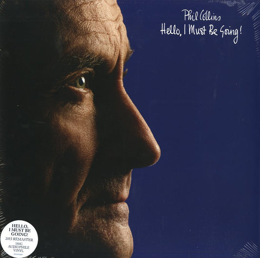 Collins, Phil - Hello, I Must Be Going