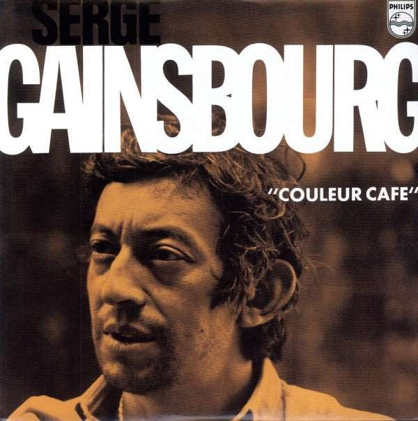 Gainsbourg, Serge - Couleur Cafe.