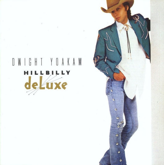 Yoakam, Dwight - Hillbilly deLuxe
