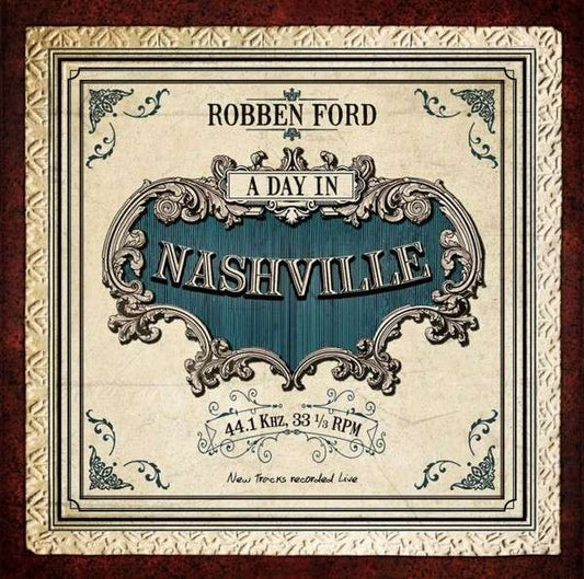 Ford, Robben - A Day In Nashville