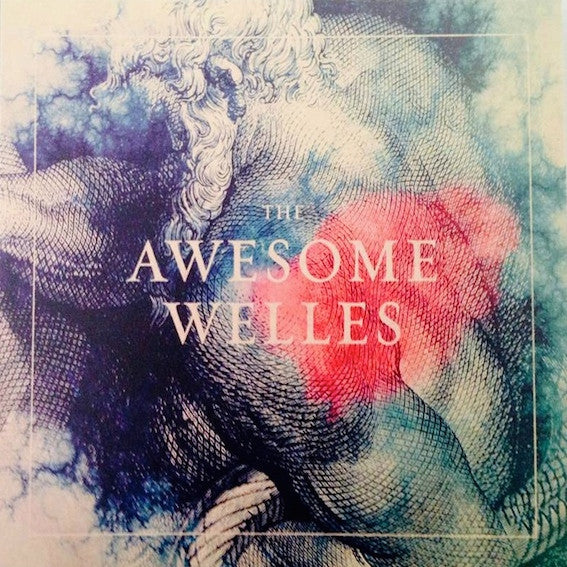 Awesome Welles - The Awsome Welles