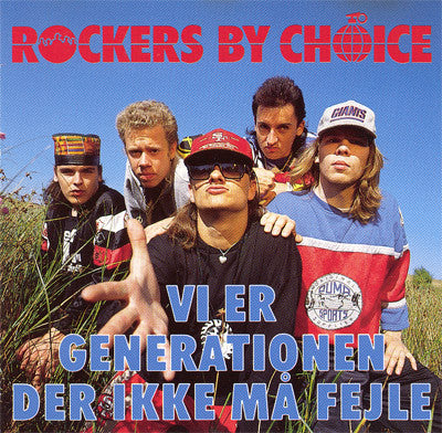 Rockers By Choice - Vi Er Generationen Der Ikke Må Fejle