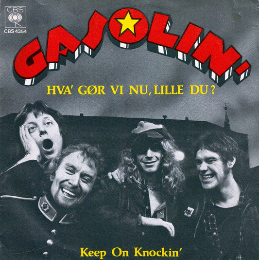 Gasolin' - Hva' Gør Vi Nu, Lille Du ?