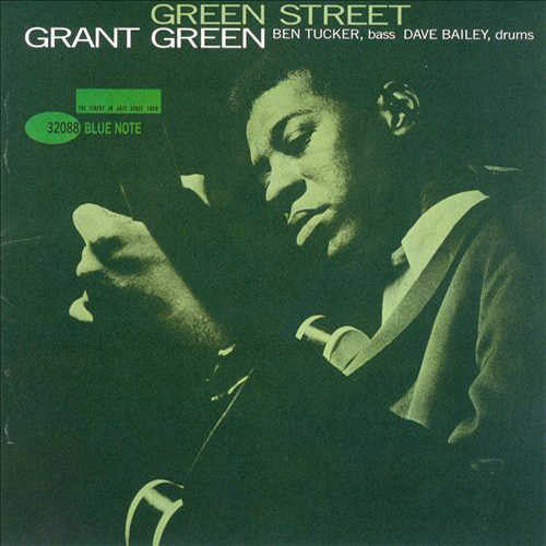 Green, Grant - Green Street