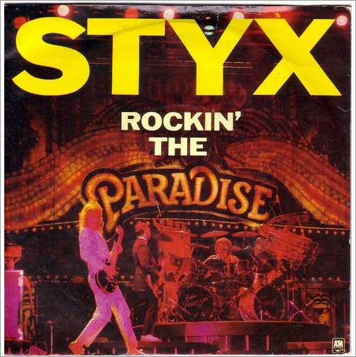 Styx - Rockin' The Paradise.