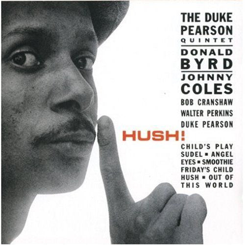 Pearson, Duke -Quintet-  Hush