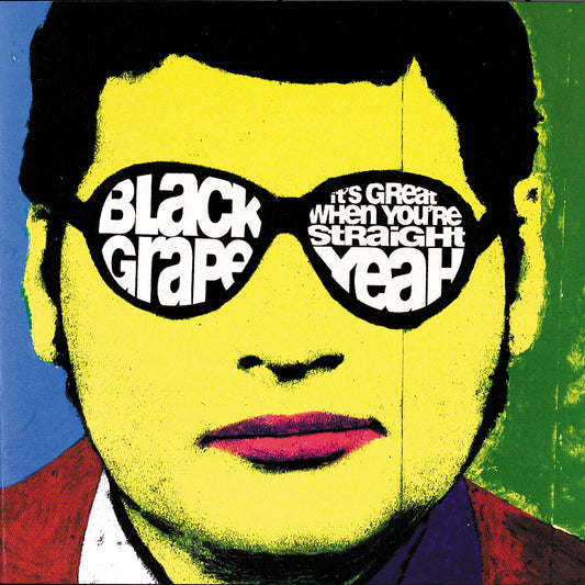 Black Grape - It's Great When You're Straight …Yeah