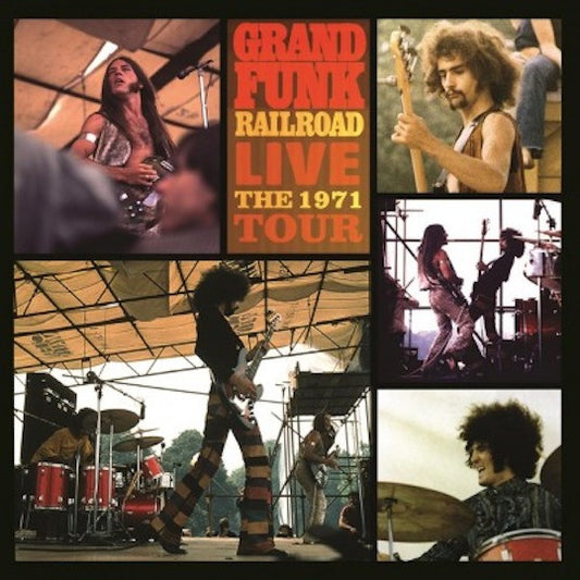 Grand Funk Railroad - Live The 1971 Tour
