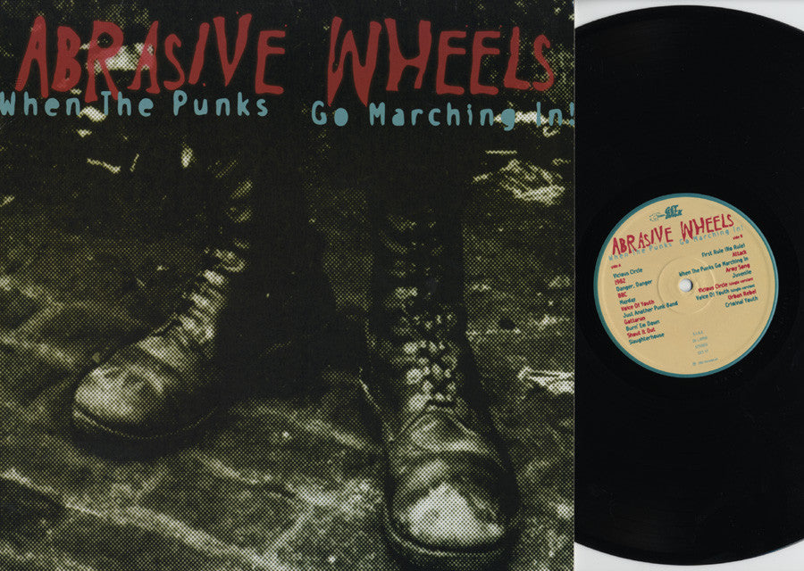 Abrasive Wheels ‎– When The Punks Go Marching In - RecordPusher  